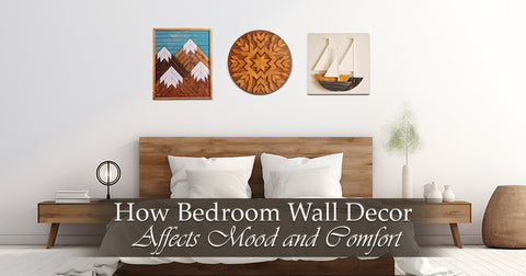 How Bedroom Wall Decor Affects Mood and Comfort?